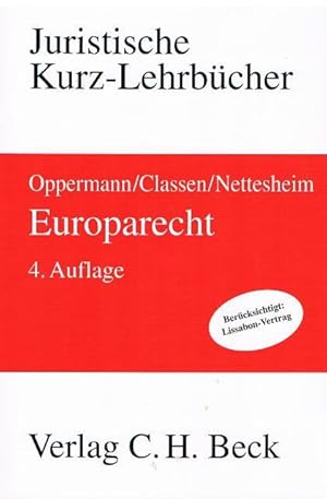 Bild des Verkufers fr Europarecht. Ein Studienbuch. Mit Lissabon-Vertrag. zum Verkauf von terrahe.oswald