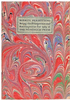 Bodkin Permitting. Being the Prospectus and Retrospectus for 1929 of the Nonesuch Press.