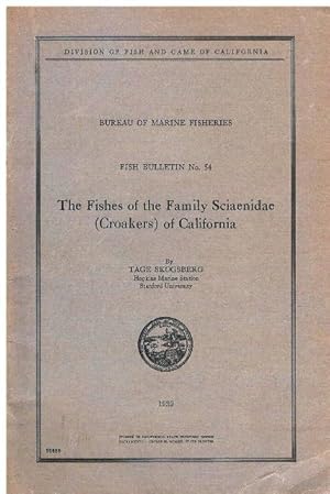 The Fishes of the Family Sciaenidae (Croakers) of California.