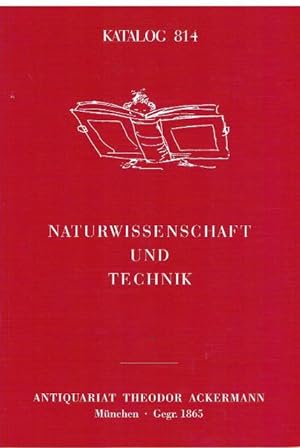 Katalog Nr. 814: Naturwissenschaft und Technik.