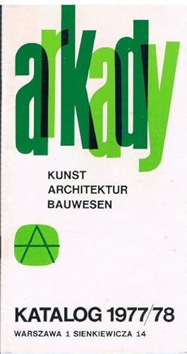 Arkady. Kunst, Architektur, Bauwesen. Katalog 1977/78.