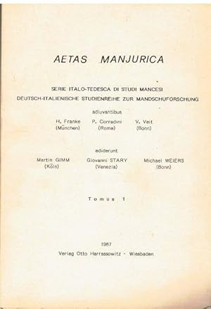 Bild des Verkufers fr Miszellen zur mandschurischen Sprache, Literatur und Geschichte im 17. und 20. Jahrhundert. Miscellanea di studi sulla lingua, letteratura e storia mancese del 17. e 20. secolo. zum Verkauf von terrahe.oswald