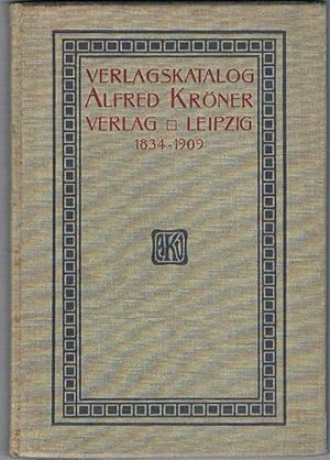 Verlagskatalog von Alfred Kröner Verlag, Leipzig, 1834 - 1909.