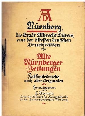 Alte Nürnberger Zeitungen von 1515-1747. Faksimiledrucke nach alten Originalen. Herausgegeben von...