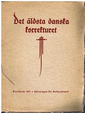 Det äldsta danska korrekturet.