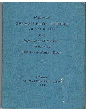 Notes on the German Book Exhibit Chicago, 1925. Impressions and Interviews.