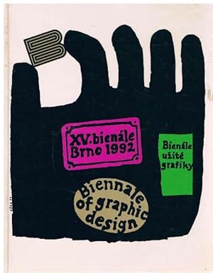 XV. bienale uzite grafiky. XV Biennale of Graphic Design Brno 1992. Mezinarodni vystava ilustrace...