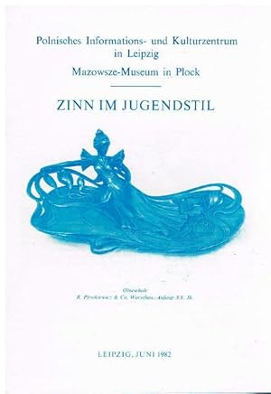 Zinn im Jugendstil aus den Sammlungen des Mazowsze-Museums in Plock.