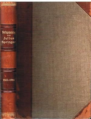 Verlagskatalog von Julius Springer in Berlin 1842-1904.