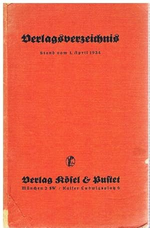 Verlag Josef Kösel & Friedrich Pustet, München. Verlagsverzeichnis. Stand vom 1. April 1934.