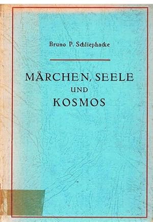 Imagen del vendedor de Mrchen, Seele und Kosmos. Weltschau und Sinndeutung der deutschen Volksmrchen. a la venta por terrahe.oswald