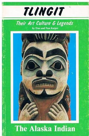 Seller image for Tlingit. Their Art, Culture & Legends. for sale by terrahe.oswald