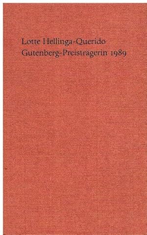 Lotte Hellinga-Querido. Gutenberg-Preisträgerin 1989.