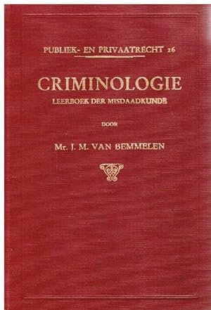 Seller image for Criminologie. Leerboek der misdaadkunde. for sale by terrahe.oswald