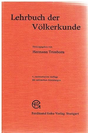 Lehrbuch der Völkerkunde. Mit zahlreichen Abbildungen auf 13 Tafeln, 1 Karte, 8 Tafeln Notenbeisp...