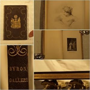 The Byron Gallery; a series of historical embellishments to illustrate the poetical works of Lord...