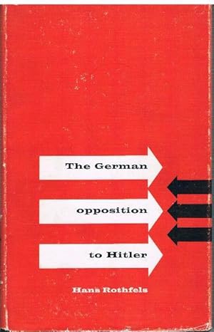 Immagine del venditore per The German Opposition to Hitler. An Assessment. Translated from the German by Lawrence Wilson. venduto da terrahe.oswald