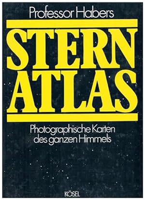 Professor Habers Sternatlas. Photographische Karten des ganzen Himmels. Unter Mitarbeit von Wolfr...