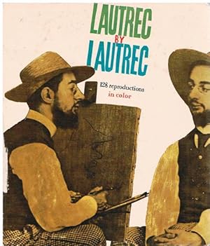 Immagine del venditore per Lautrec by Lautrec. Translated and edited by Corinne Bellow. venduto da terrahe.oswald