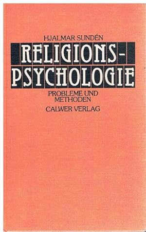 Religionspsychologie. Probleme und Methoden. Aus dem Schwedischen übersetzt von Horst Reller.