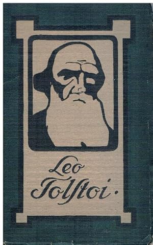 Leo Tolstoi. Der Führer von Jung-Rußland.