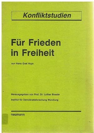 Bild des Verkufers fr Fr Frieden in Freiheit. Herausgegeben von Lothar Bossie. Institut fr Demokratieforschung. zum Verkauf von terrahe.oswald