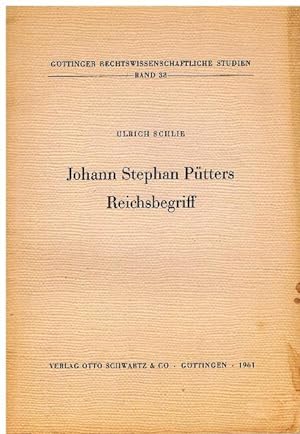 Seller image for Johann Stephan Ptters Reichsbegriff. for sale by terrahe.oswald