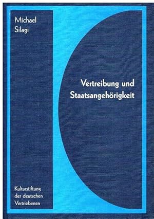 Image du vendeur pour Vertreibung und Staatsangehrigkeit. mis en vente par terrahe.oswald