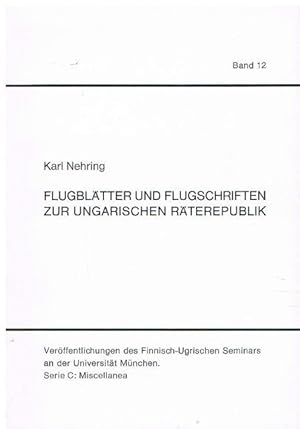 Seller image for Flugbltter und Flugschriften zur ungarischen Rterepublik. for sale by terrahe.oswald