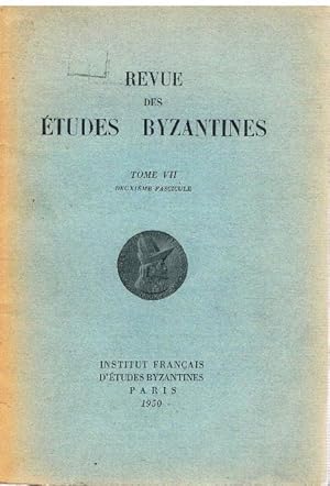 Bild des Verkufers fr Revue des Etudes Byzantines. Tome VII. zum Verkauf von terrahe.oswald