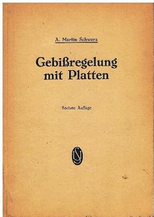 Gebißregelung mit Platten.