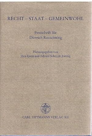 Image du vendeur pour Recht - Staat - Gemeinwohl. Festschrift fr Dietrich Rauschning. mis en vente par terrahe.oswald