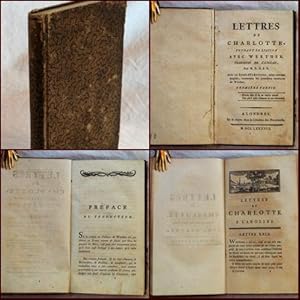 Lettres de Charlotte, Pendant Sa Liaison Avec Werther. Traduites de L'Anglais, par M.D.D.S.G. Ave...