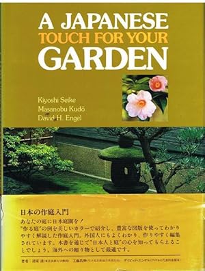 Seller image for A Japanese Touch for Your Garden. Photographs by Haruzo Ohashi. With David H. Engel editorial consultant. Photographs by Haruzo Ohashi. for sale by terrahe.oswald