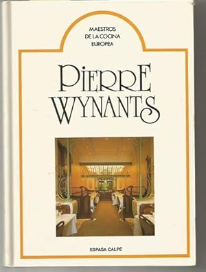 Maestros de la cocina europea. Pierre Wynants. "Comme Chez moi" .