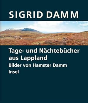 Bild des Verkufers fr Tage- und Nchtebcher aus Lappland zum Verkauf von Rheinberg-Buch Andreas Meier eK