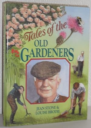 Tales of the Old Gardeners