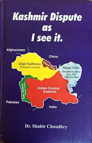 Seller image for Kashmir Dispute as I see it for sale by Juniper Books