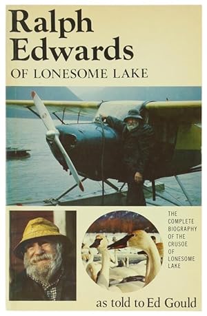 Immagine del venditore per RALPH EDWARDS OF LONESOME LAKE.: venduto da Bergoglio Libri d'Epoca