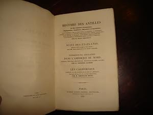 Image du vendeur pour Histoire des Antilles.Suite des Etats-Unis.Possessions anglaises dans l'Amrique du Nord.Les californies. mis en vente par Tir  Part