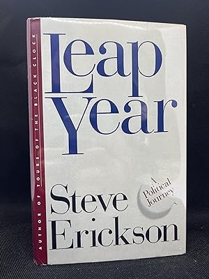 Seller image for Leap Year: A Political Journey (First Edition) for sale by Dan Pope Books