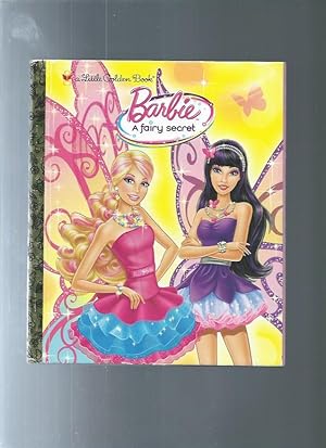 Seller image for Barbie: A Fairy Secret (Barbie) (Little Golden Book) for sale by ODDS & ENDS BOOKS