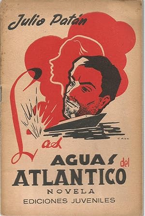 Seller image for Las aguas del Atlntico. Novela for sale by Libreria Sanchez