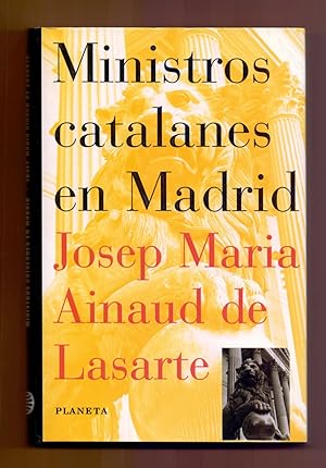 Seller image for MINISTROS CATALANES EN MADRID for sale by Libreria 7 Soles
