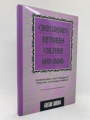 Immagine del venditore per Crossroads Between Culture and Mind: Continuities and Change in Theories of Human Nature venduto da Dan Pope Books