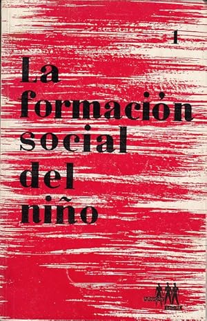 Imagen del vendedor de LA FORMACIN SOCIAL DEL NIO a la venta por Librera Vobiscum