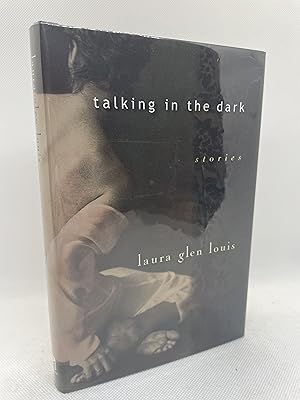 Seller image for Talking in the Dark (Signed First Edition) for sale by Dan Pope Books