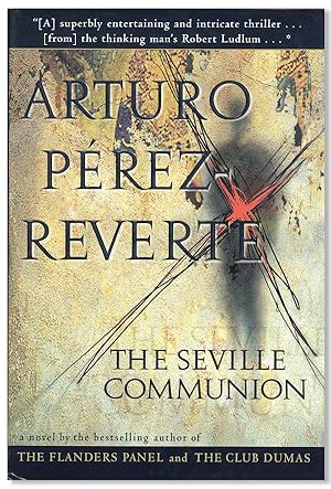 Seller image for The Seville Communion [Signed] for sale by Lorne Bair Rare Books, ABAA