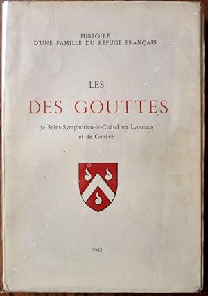 Seller image for Les DES GOUTTES de Saint-Symphorien-le-Chtel en Lyonnais et de Genve for sale by ARTLINK
