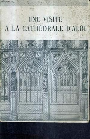 Seller image for UNE VISITE A LA CATHEDRALE D'ALBI - COLLECTION MONUMENTS CELEBRITES EVENEMENTS ET ACTIVITES D'OCCITANIE / NOUVELLE EDITION AVEC UN APPENDICE SUR LE JUGEMENT DERNIER PAR L.CHARLES BELLET. for sale by Le-Livre